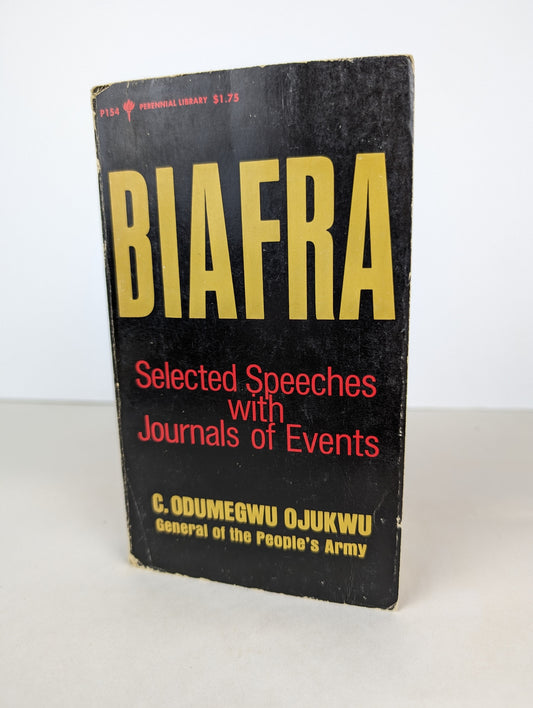 C. Odumegwu Ojukwu - Biafra: Selected Speeches with Journal of Events